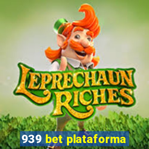 939 bet plataforma